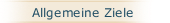 Allgemeine Ziele